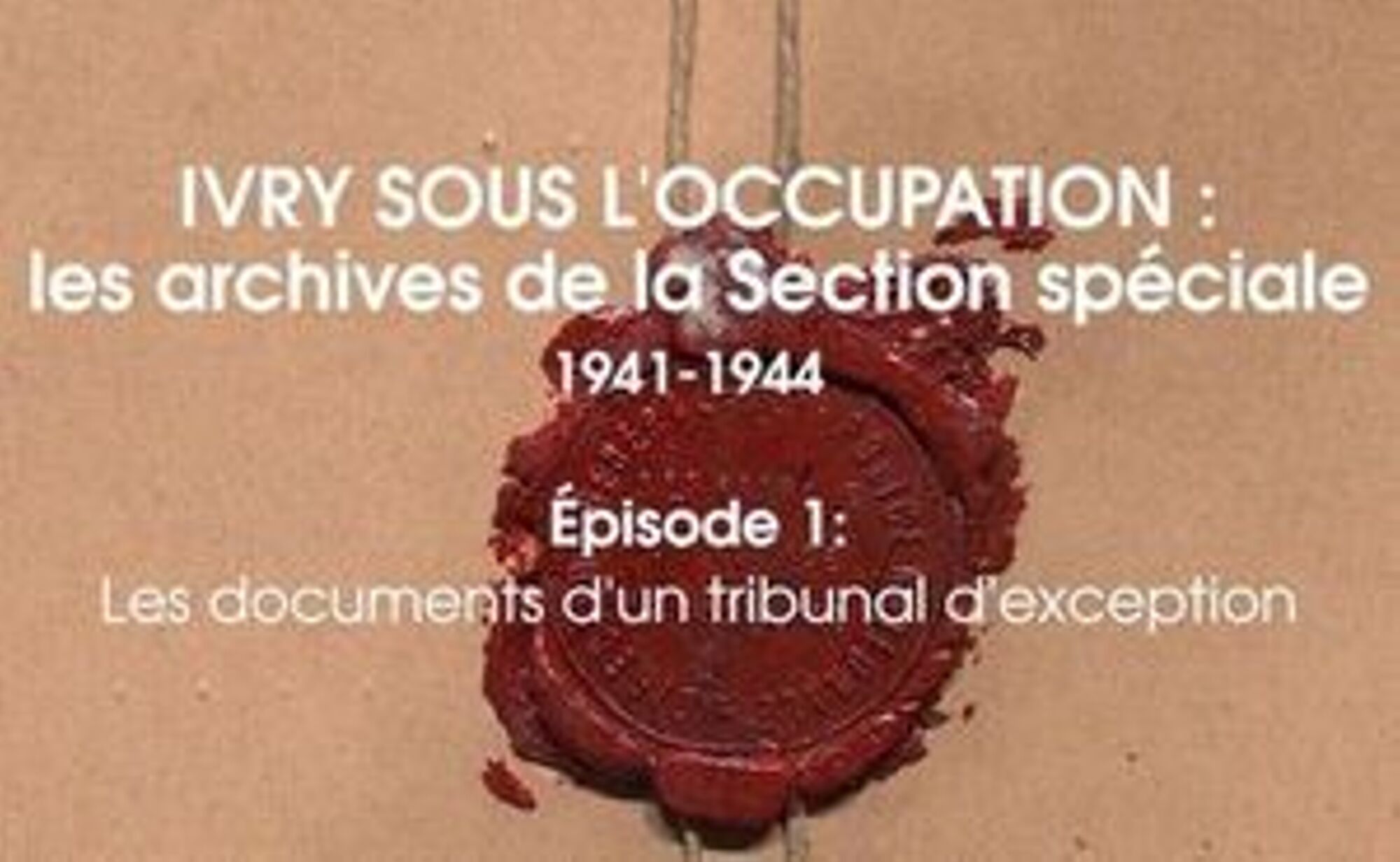 Les archives de la section spéciale : épisode 1